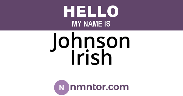 Johnson Irish