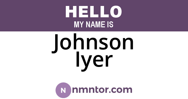 Johnson Iyer