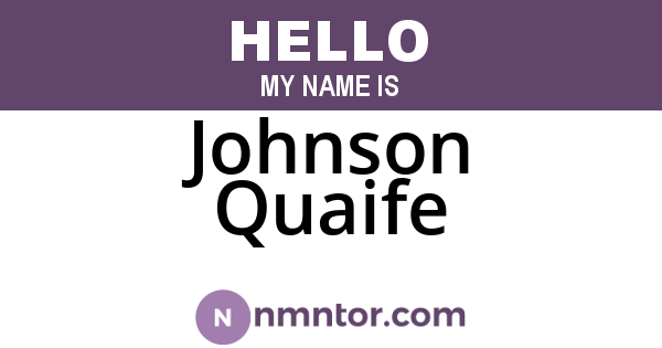 Johnson Quaife