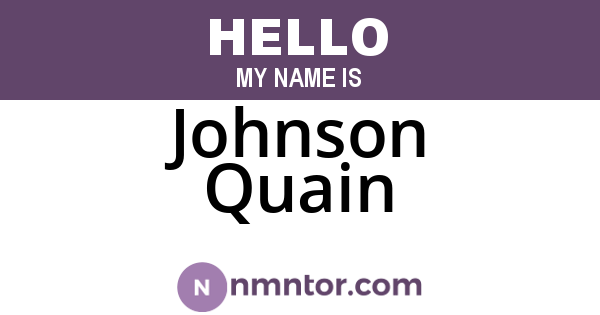 Johnson Quain