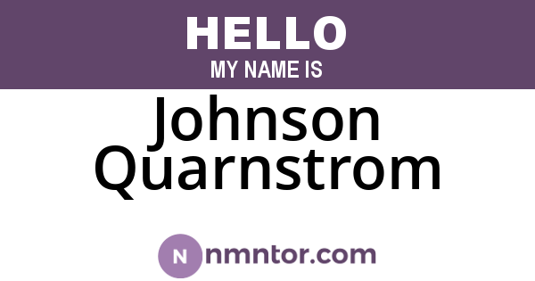 Johnson Quarnstrom
