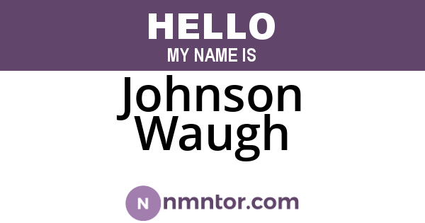 Johnson Waugh