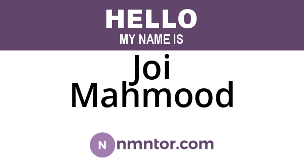 Joi Mahmood