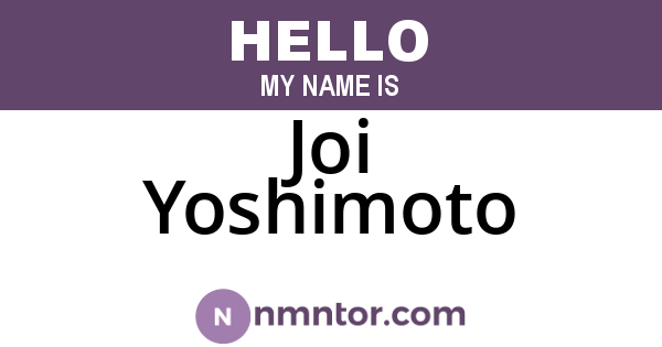 Joi Yoshimoto