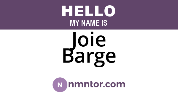 Joie Barge