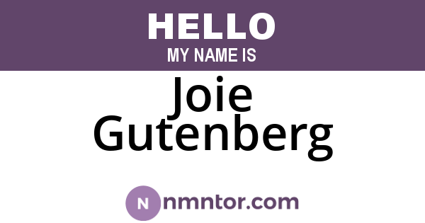 Joie Gutenberg