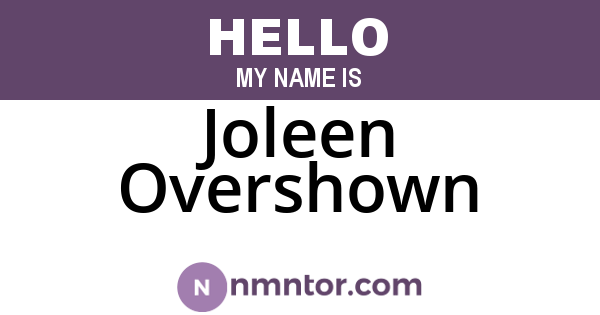 Joleen Overshown