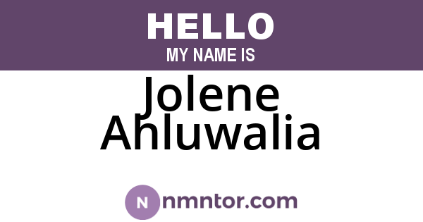 Jolene Ahluwalia
