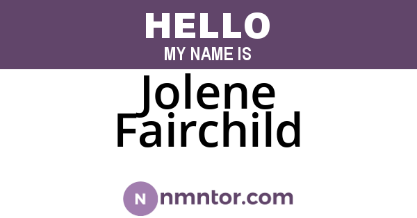 Jolene Fairchild