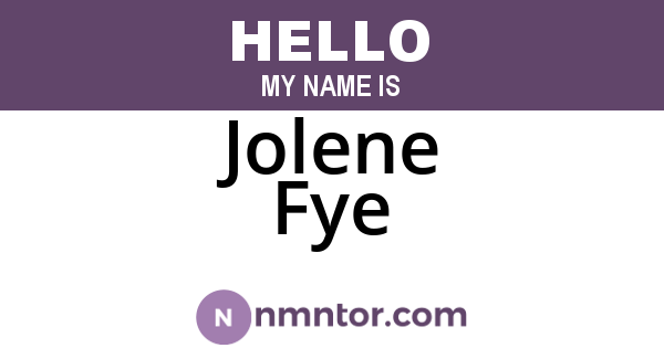 Jolene Fye