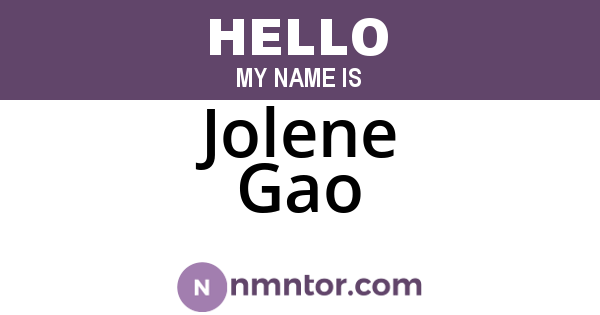 Jolene Gao