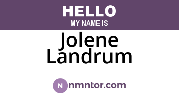 Jolene Landrum