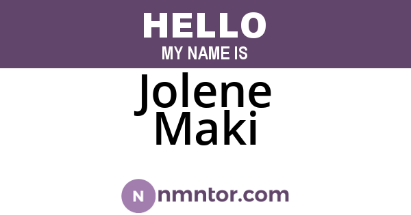Jolene Maki