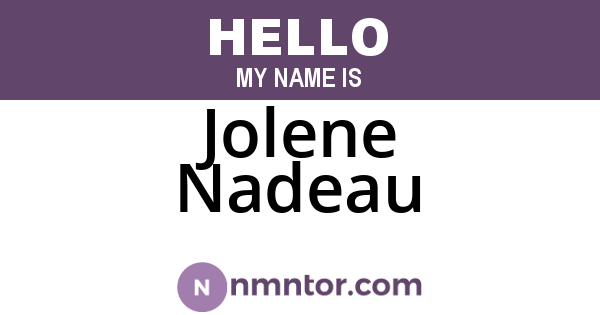 Jolene Nadeau
