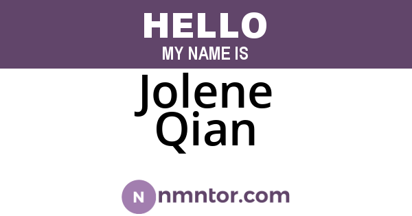 Jolene Qian