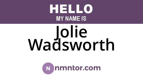 Jolie Wadsworth