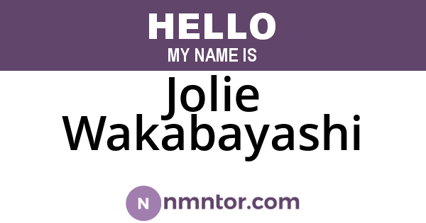 Jolie Wakabayashi