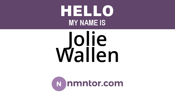 Jolie Wallen