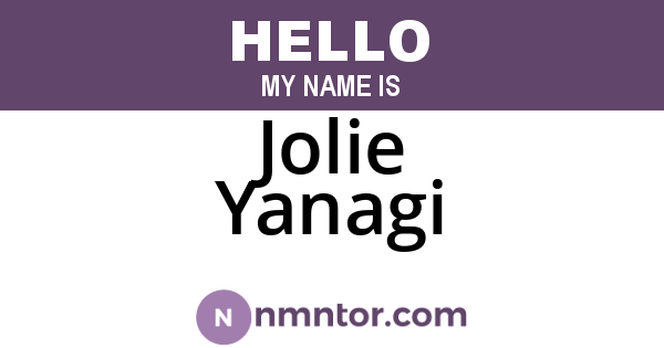 Jolie Yanagi