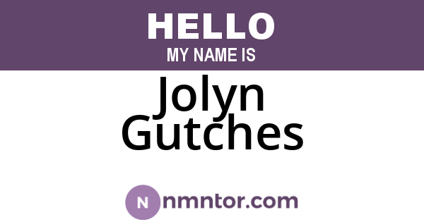 Jolyn Gutches