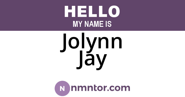 Jolynn Jay