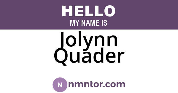 Jolynn Quader