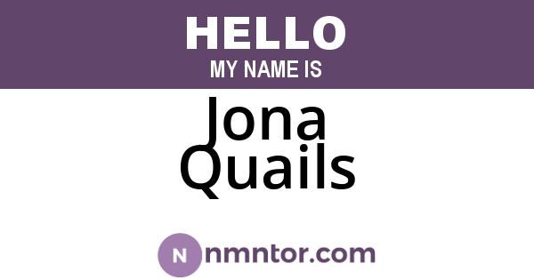 Jona Quails