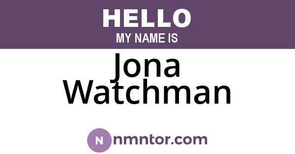 Jona Watchman
