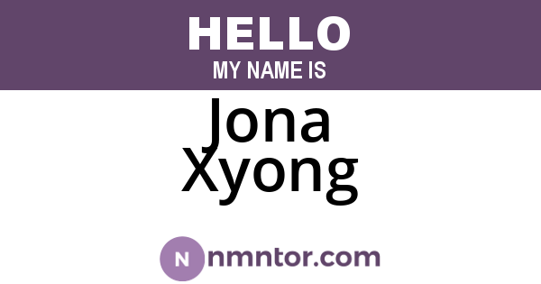 Jona Xyong