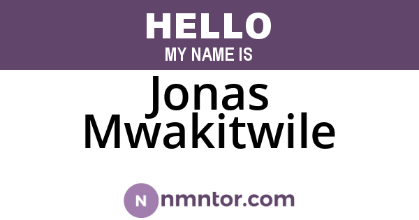 Jonas Mwakitwile