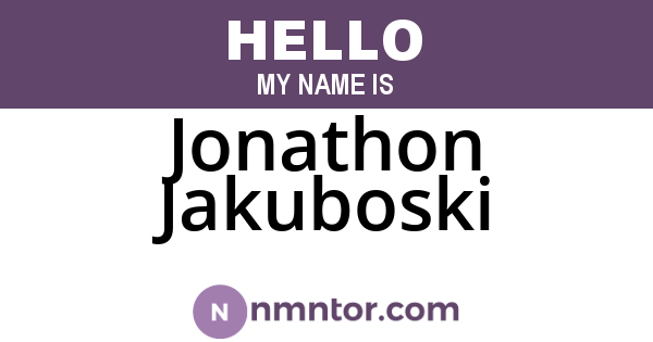 Jonathon Jakuboski