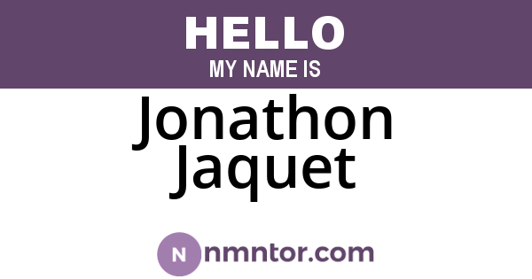 Jonathon Jaquet