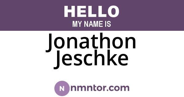 Jonathon Jeschke