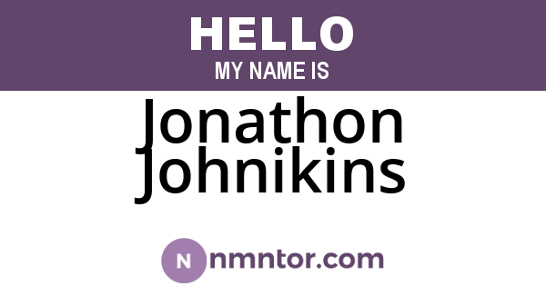 Jonathon Johnikins
