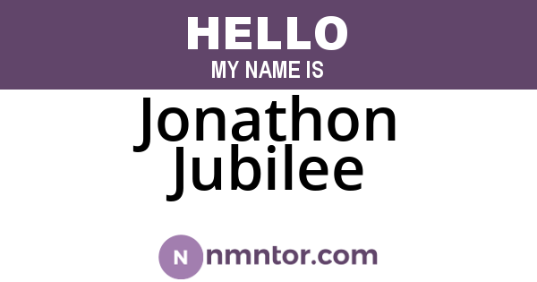 Jonathon Jubilee
