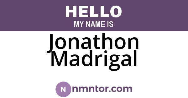 Jonathon Madrigal