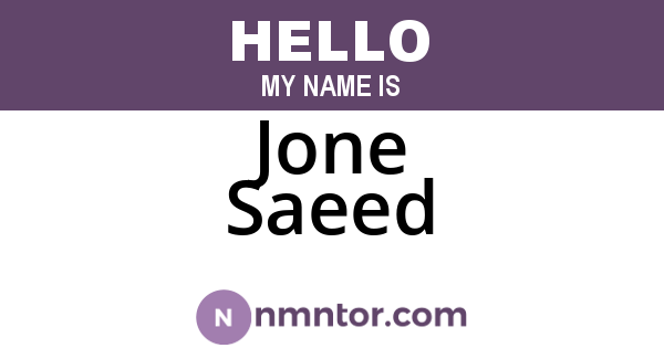Jone Saeed