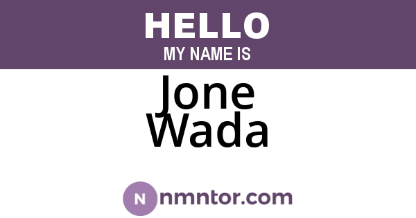 Jone Wada
