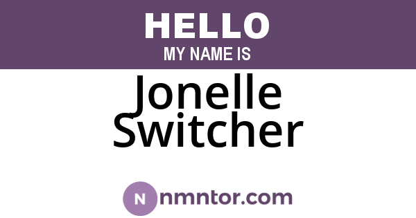 Jonelle Switcher
