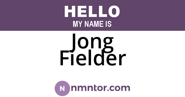 Jong Fielder