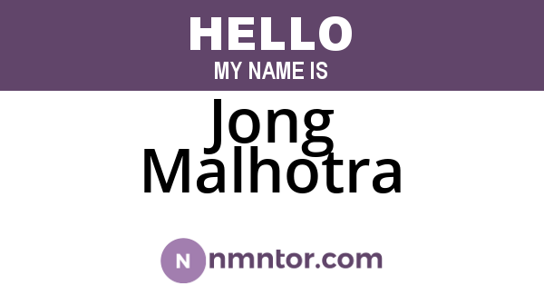 Jong Malhotra