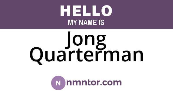 Jong Quarterman