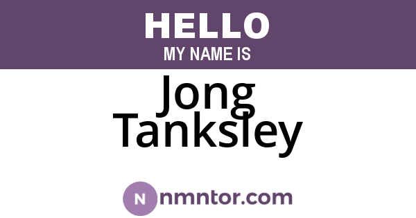 Jong Tanksley