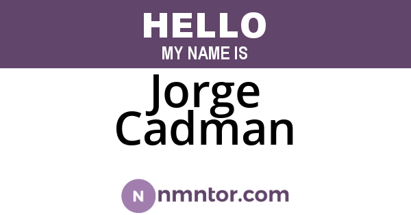 Jorge Cadman
