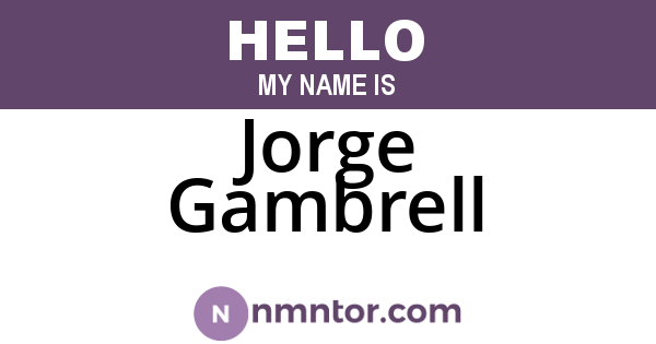Jorge Gambrell