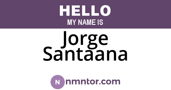 Jorge Santaana