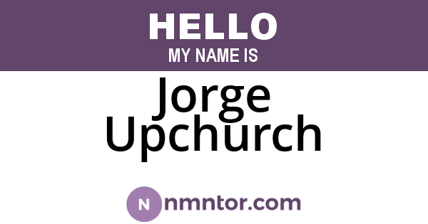 Jorge Upchurch