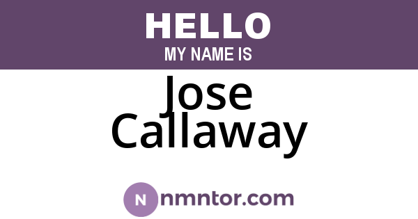 Jose Callaway