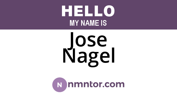 Jose Nagel