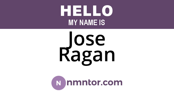 Jose Ragan